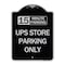 Signmission 15 Minutes Parking Ups Store Parking Heavy-Gauge Aluminum Sign, 24" x 18", BS-1824-24592 A-DES-BS-1824-24592 - alternate 1